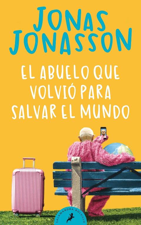 El abuelo que volvió para salvar el mundo | 9788418173530 | Jonasson, Jonas | Llibreria online de Figueres i Empordà