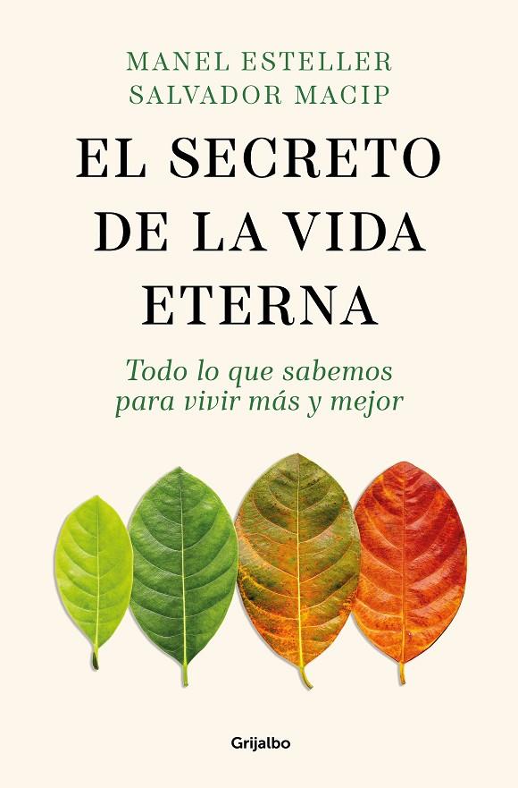 El secreto de la vida eterna | 9788425365089 | Esteller, Manel/Macip, Salvador | Librería online de Figueres / Empordà