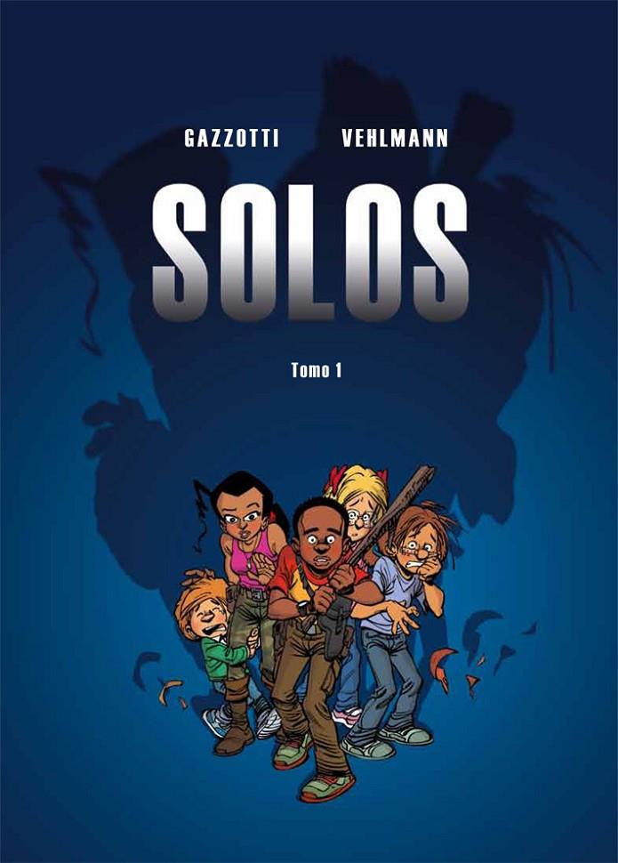 Solos #01 | 9788415850304 | Vehlmann, Fabien/Gazzotti, Bruno | Llibreria online de Figueres i Empordà