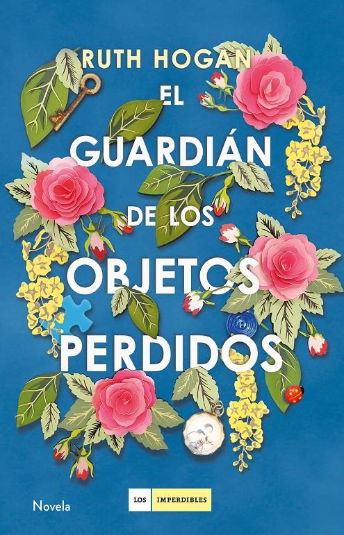 El guardián de los objetos perdidos | 9788417128142 | Ruth Hogan | Llibreria online de Figueres i Empordà