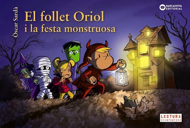 El follet Oriol i la festa monstruosa (PAL) | 9788448959500 | Sardà, Òscar | Librería online de Figueres / Empordà
