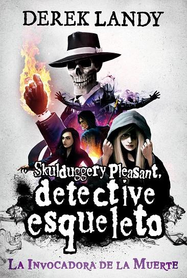 Detective Esqueleto #06. La Invocadora de la muerte | 9788413189475 | Landy, Derek | Llibreria online de Figueres i Empordà