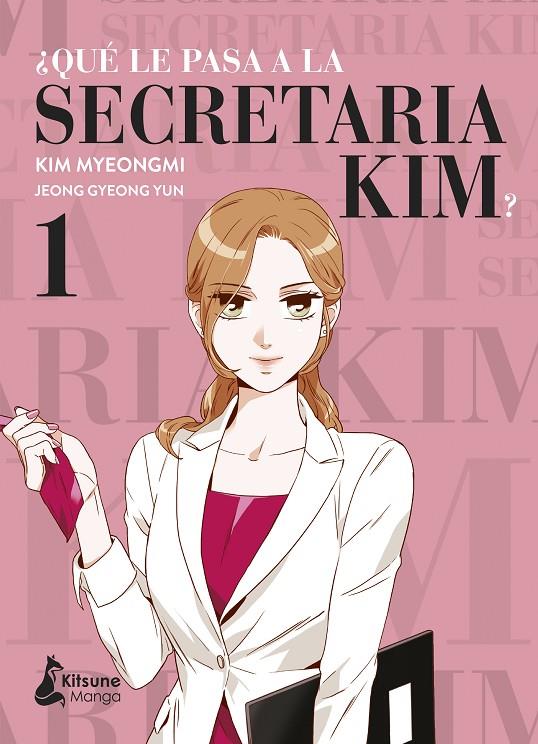 ¿Qué le pasa a la secretaria Kim? #01 | 9788418524233 | Yun, Jeong Gyeong | Llibreria online de Figueres i Empordà