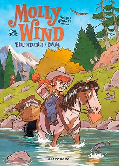 MOLLY WIND. BIBLIOTECARIES A CAVALL | 9788467966244 | Gonzalez, Catalina/Galmes, Toni | Llibreria online de Figueres i Empordà