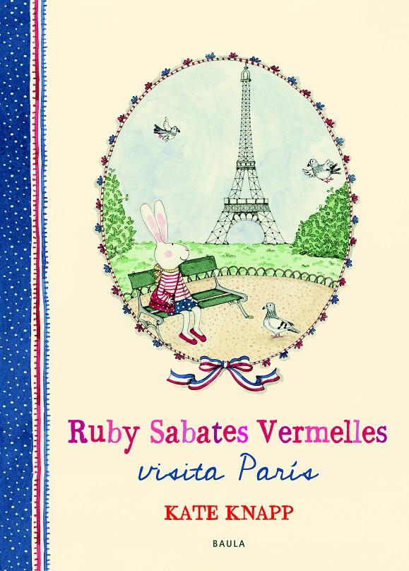 Ruby Sabates Vermelles visita París | 9788447937684 | Knapp, Kate | Llibreria online de Figueres i Empordà