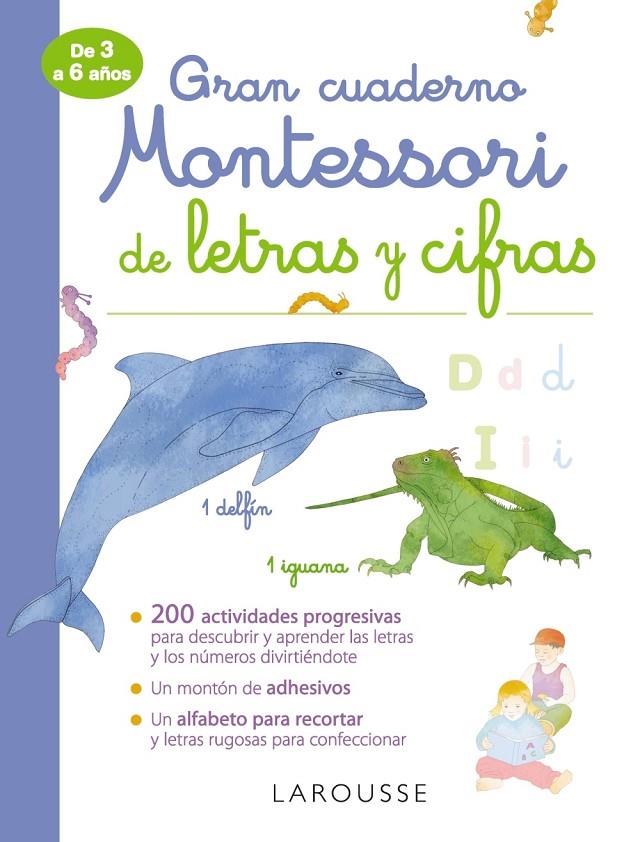 Gran cuaderno Montessori de letras y cifras | 9788417720308 | Larousse Editorial | Llibreria online de Figueres i Empordà