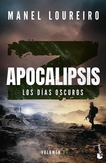 Apocalipsis Z #02. Los días oscuros | 9788408293842 | Loureiro, Manel | Llibreria online de Figueres i Empordà