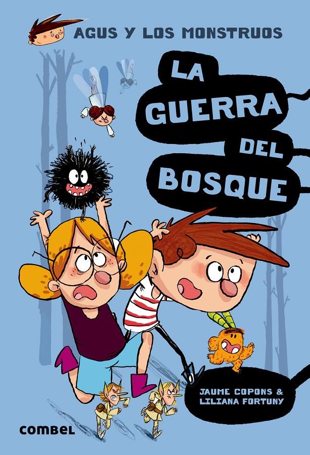 La guerra del bosque (Agus y los monstruos #03) | 9788491010401 | Copons, Jaume | Llibreria online de Figueres i Empordà