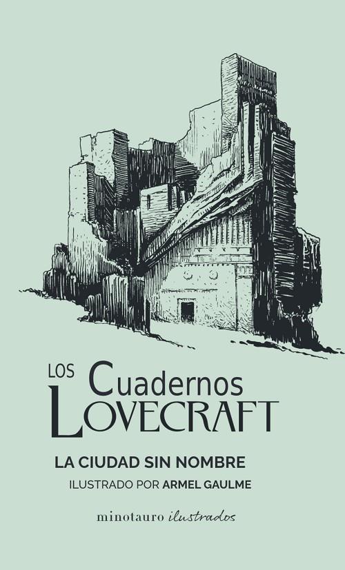 Los Cuadernos Lovecraft #02. La ciudad sin nombre | 9788445009796 | Lovecraft, H. P. | Librería online de Figueres / Empordà