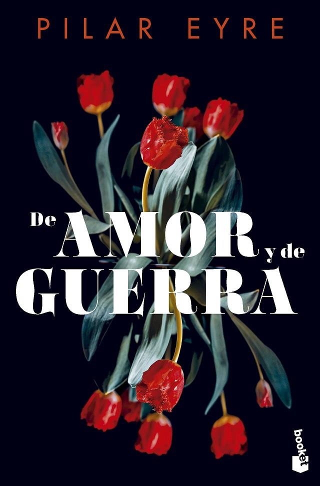 De amor y de guerra | 9788408292272 | Eyre, Pilar | Llibreria online de Figueres i Empordà