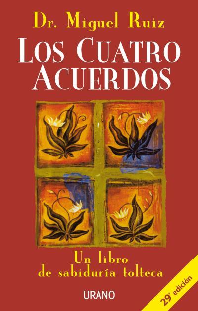 Los cuatro acuerdos | 9788479532536 | Miguel Ruiz | Llibreria online de Figueres i Empordà