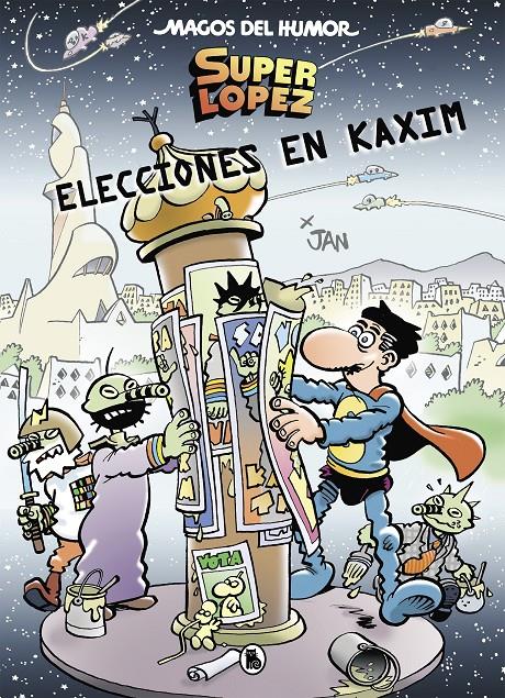 Superlópez. Elecciones en Kaxim (Magos del Humor #143) | 9788402422682 | Jan | Llibreria online de Figueres i Empordà