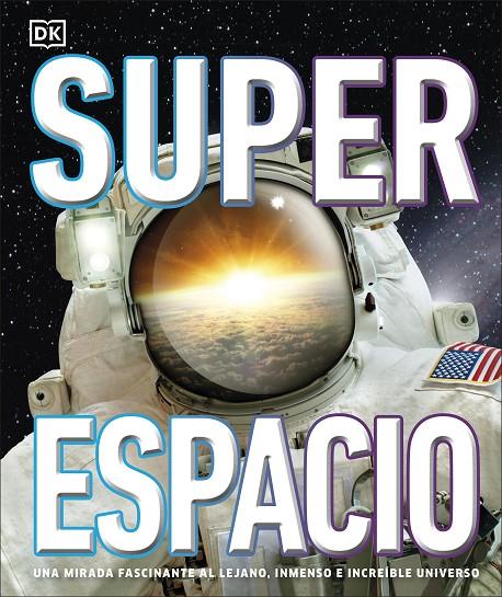 Superespacio (Súper) | 9780241479117 | DK | Llibreria online de Figueres i Empordà