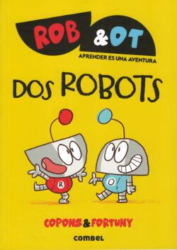 Dos robots | 9788411582001 | Copons Ramon, Jaume | Librería online de Figueres / Empordà