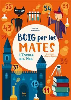 BOIG PER LES MATES 7-9 | 9788416279838 | BERTOLA, LINDA | Llibreria online de Figueres i Empordà