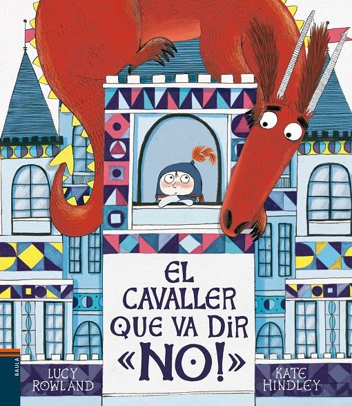 El cavaller que va dir "No!" | 9788447937776 | Rowland, Lucy | Llibreria online de Figueres i Empordà