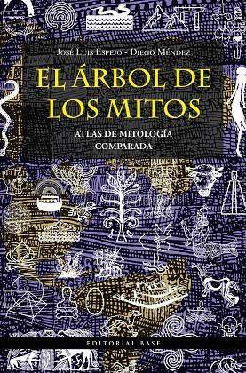 El árbol de los mitos | 9788418715143 | Espejo Pérez, José Luis/Méndez Dávila, Diego | Librería online de Figueres / Empordà