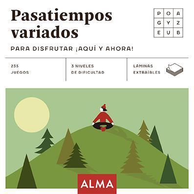 Pasatiempos variados para disfrutar ¡Aquí y ahora! | 9788418008702 | Varios autores | Librería online de Figueres / Empordà