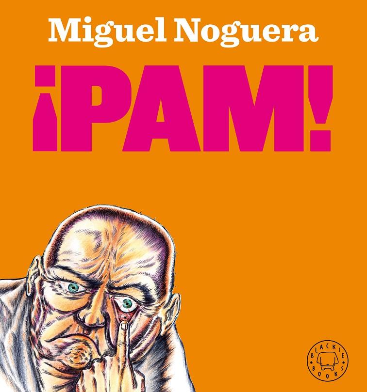 ¡PAM! | 9788418187421 | Noguera, Miguel | Llibreria online de Figueres i Empordà