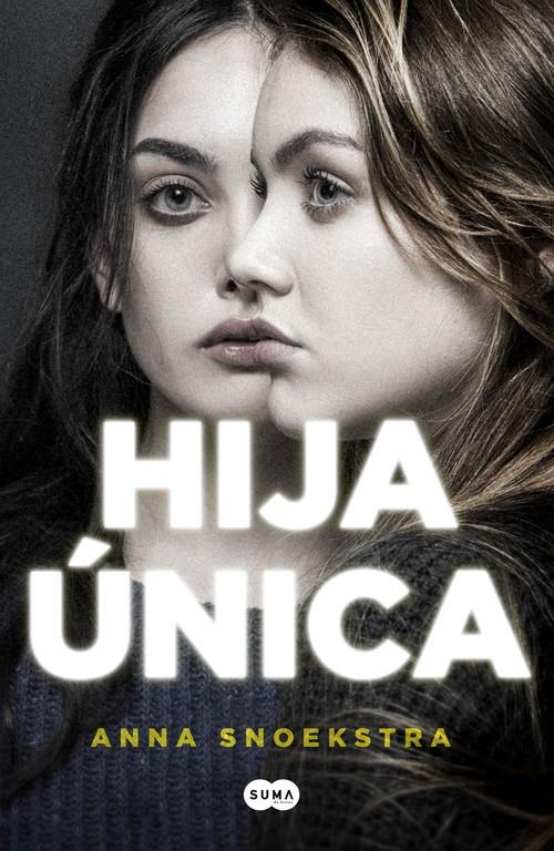 Hija única | 9788491290681 | Anna Snoekstra | Llibreria online de Figueres i Empordà