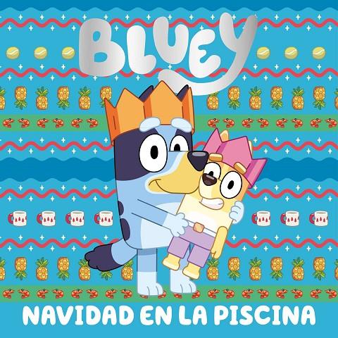 Bluey. Un cuento - Navidad en la piscina | 9788448869069 | Bluey | Llibreria online de Figueres i Empordà