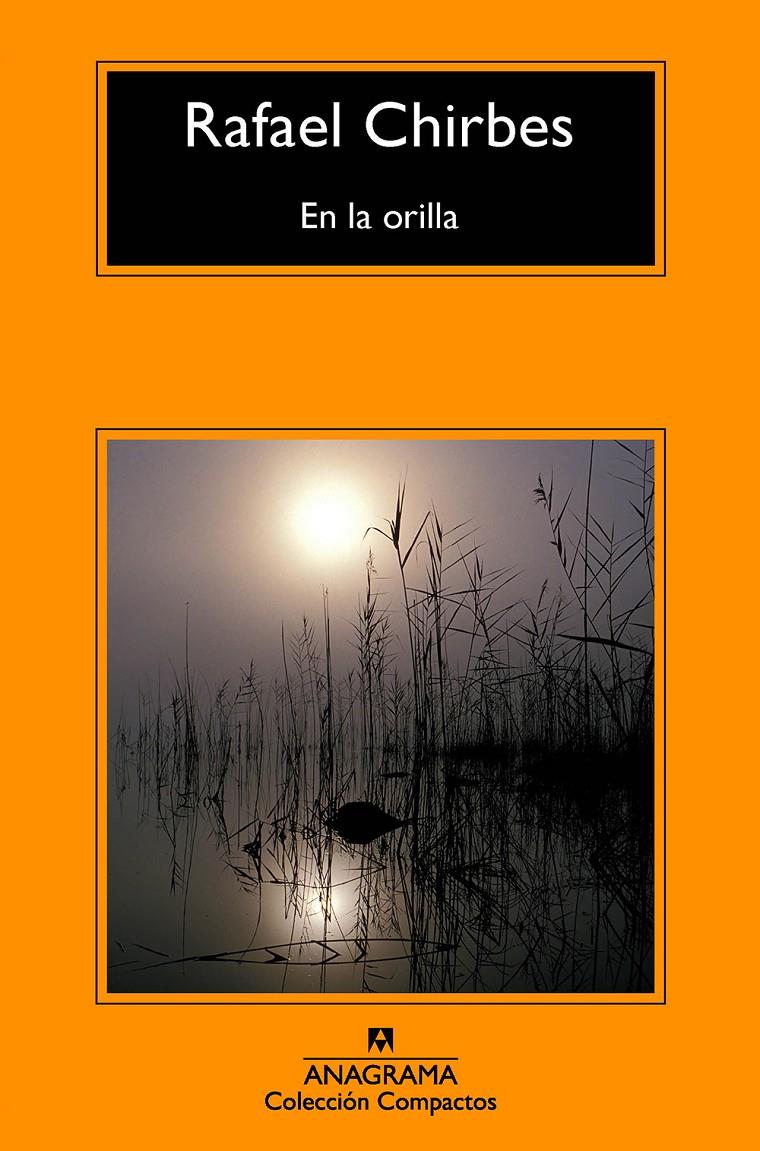 En la orilla | 9788433978011 | Chirbes, Rafael | Llibreria online de Figueres i Empordà