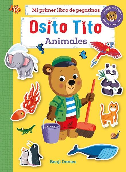 Osito Tito. Mi primer libro de pegatinas. Animales | 9788408267126 | Davies, Benji | Llibreria online de Figueres i Empordà