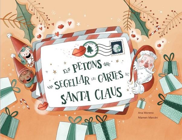 Els petons que van segellar les cartes de Santa Claus | 9788409300112 | Moreno Pacha, Ana | Librería online de Figueres / Empordà