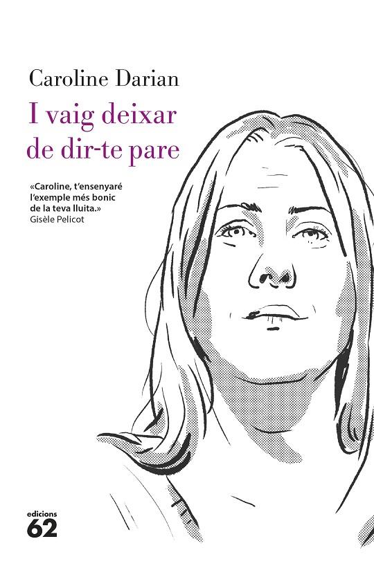 I vaig deixar de dir-te pare (CAS PELICOT) | 9788429782332 | Darian, Caroline | Librería online de Figueres / Empordà