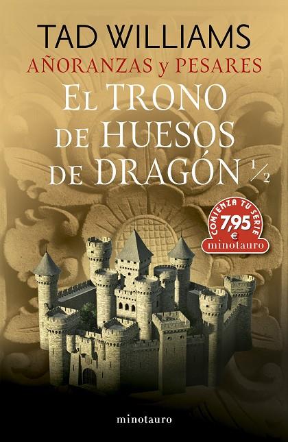 CTS Añoranzas y pesares #01 El trono de huesos de dragón 1/2 | 9788445018002 | Williams, Tad | Llibreria online de Figueres i Empordà