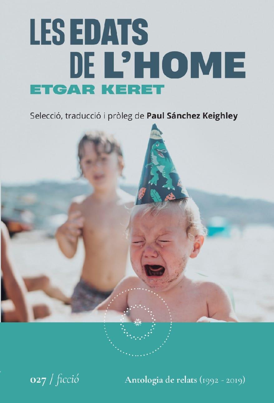 Les edats de l'home | 9788419059260 | Keret, Etgar/Sánchez Keighley, Paul | Librería online de Figueres / Empordà