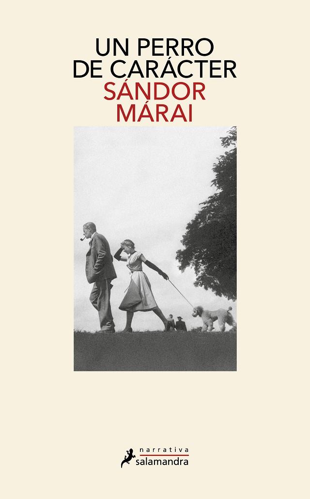 Un perro de carácter | 9788419456816 | Márai, Sándor | Librería online de Figueres / Empordà