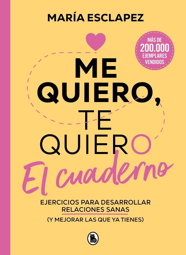 Me quiero, te quiero. El cuaderno | 9788402429582 | Esclapez, María | Llibreria online de Figueres i Empordà