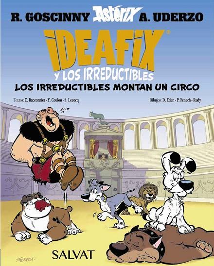 Ideafix y los irreductibles #04. Los irreductibles montan un circo | 9788469641866 | Goscinny, René/Bacconnier, Cédric/Coulon, Yves/Lecocq, Simon | Librería online de Figueres / Empordà