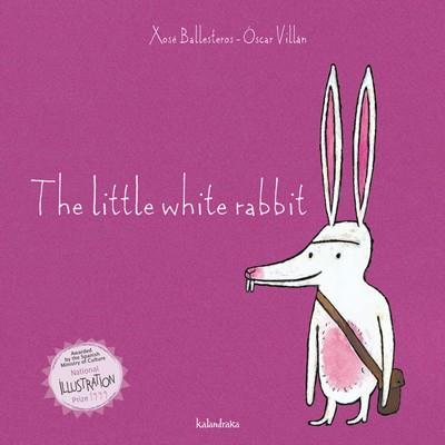 The little white rabbit | 9788484646785 | Ballesteros, Xosé | Llibreria online de Figueres i Empordà