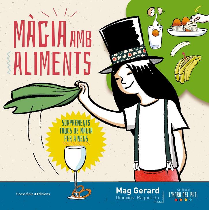 Màgia amb aliments | 9788490345610 | Gerard, Mag | Llibreria online de Figueres i Empordà