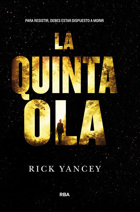 La quinta ola | 9788427204225 | YANCEY , RICK | Llibreria online de Figueres i Empordà