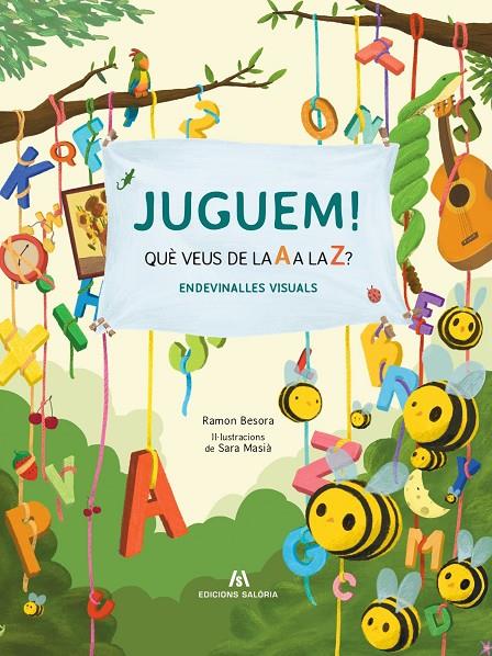 Juguem! Què veus de la A a la Z? | 9788412582970 | Besora, Ramón | Llibreria online de Figueres i Empordà