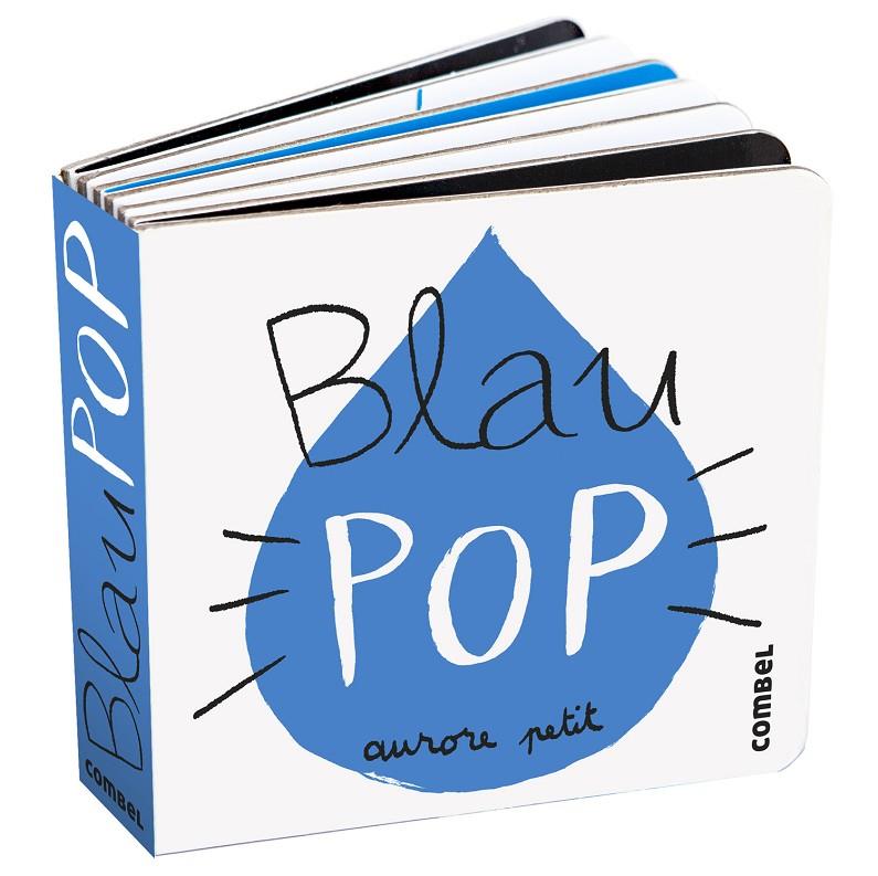 Blau Pop | 9788411582339 | Petit, Aurore | Librería online de Figueres / Empordà