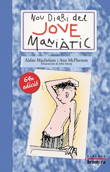 Nou Diari del jove maniàtic | 9788476604588 | MacFarlane, Aidan/McPherson, Ann | Librería online de Figueres / Empordà