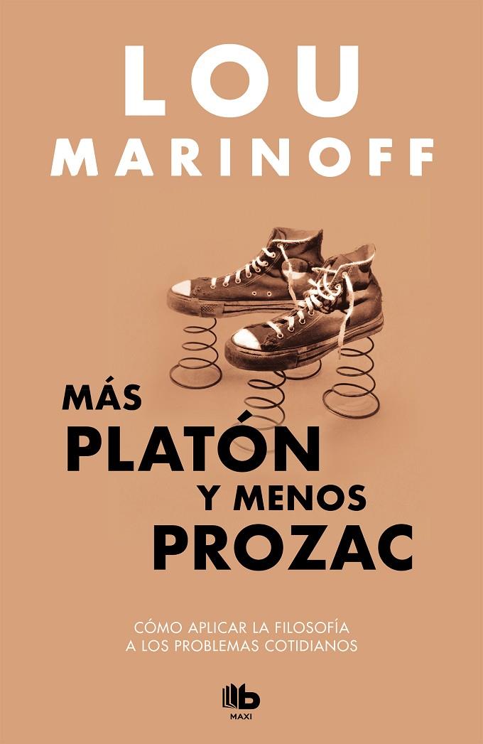 Más Platón y menos Prozac | 9788490704196 | Marinoff, Lou | Llibreria online de Figueres i Empordà