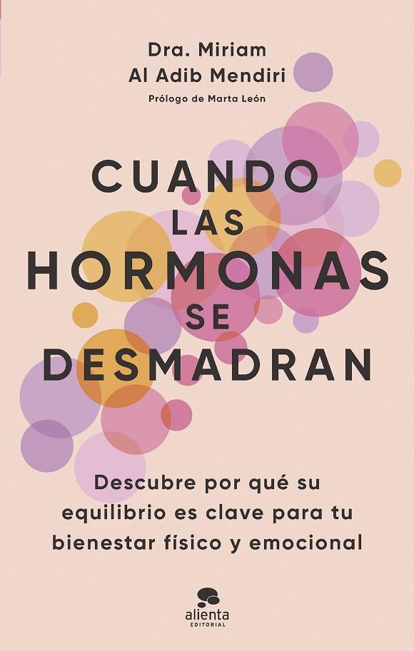 Cuando las hormonas se desmadran | 9788413443294 | Al Adib Mendiri, Miriam | Librería online de Figueres / Empordà