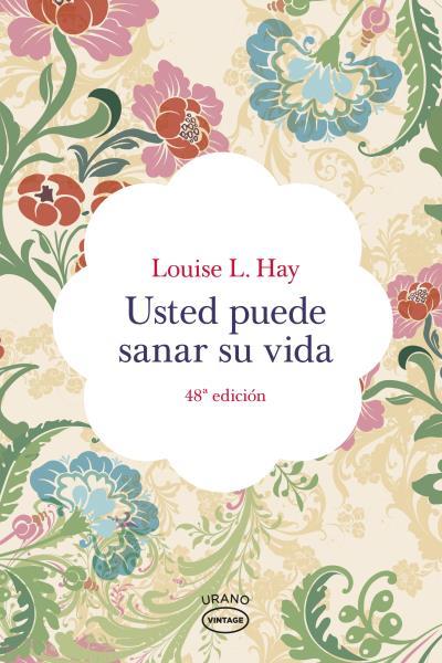 Usted puede sanar su vida | 9788479537142 | Hay, Louise | Librería online de Figueres / Empordà