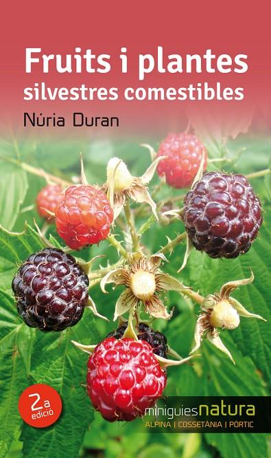 Fruits i plantes silvestres comestibles | 9788490342527 | Duran, Núria | Llibreria online de Figueres i Empordà