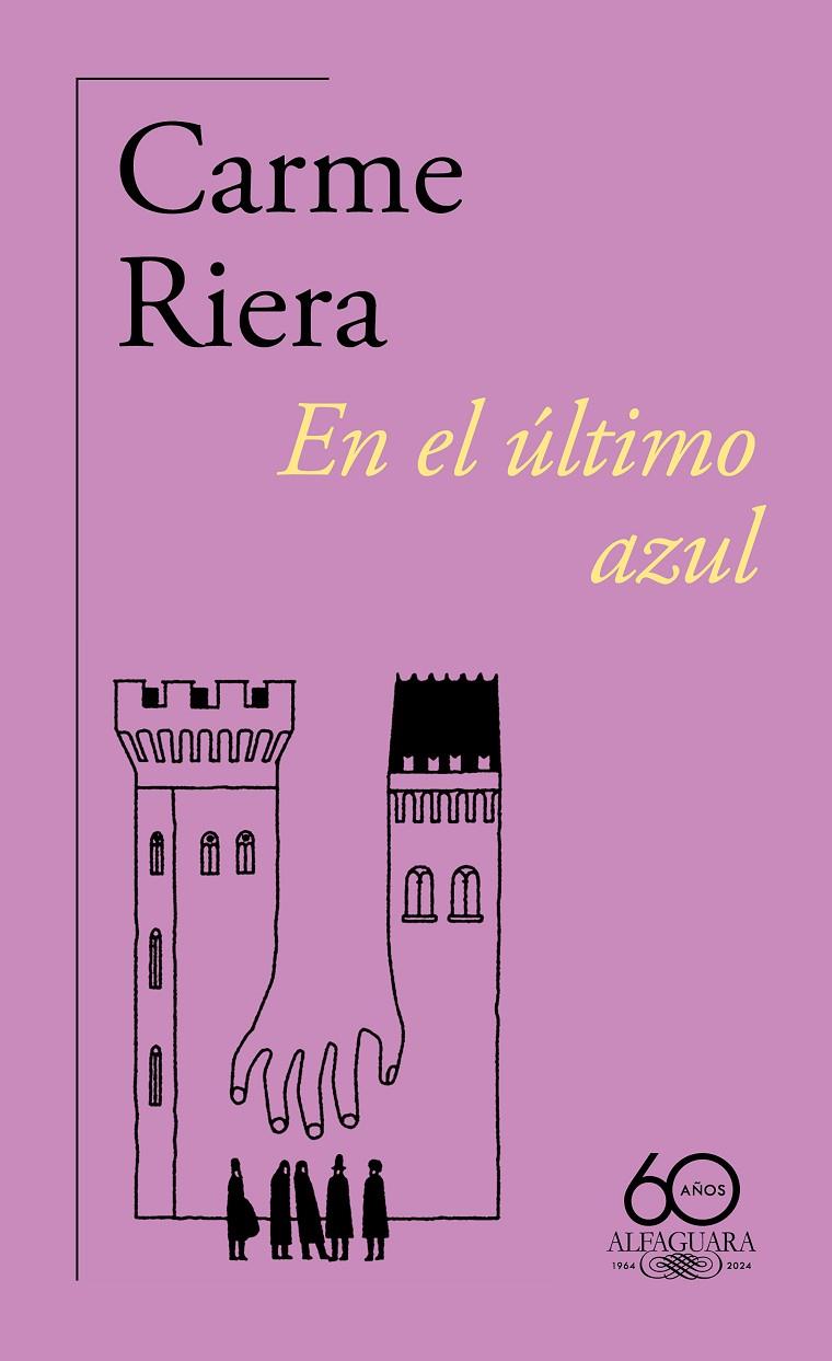 En el último azul (60.º aniversario de Alfaguara) | 9788420478845 | Riera, Carme | Librería online de Figueres / Empordà