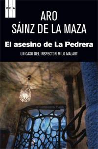 El asesino de La Pedrera | 9788490062555 | Aros Sainz de la Maza | Llibreria online de Figueres i Empordà