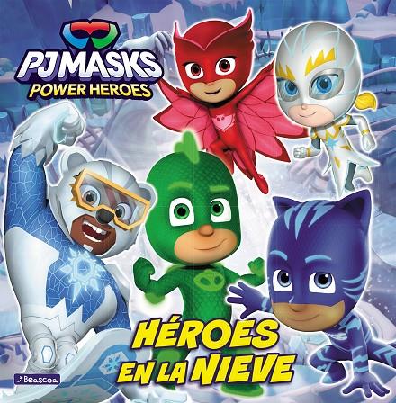 PJ Masks. Un cuento - Héroes en la nieve | 9788448867942 | Hasbro | Llibreria online de Figueres i Empordà