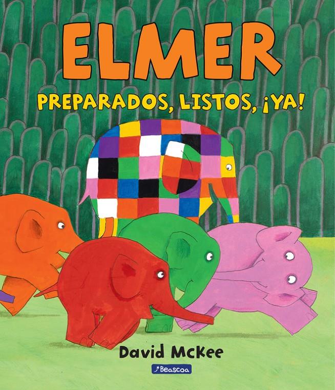 Preparados, listos, ¡ya! (Elmer. Álbum ilustrado) | 9788448847388 | David McKee | Llibreria online de Figueres i Empordà