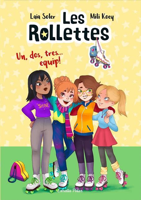 Les Rollettes. Un, dos, tres... equip! | 9788418135163 | Soler, Laia | Librería online de Figueres / Empordà
