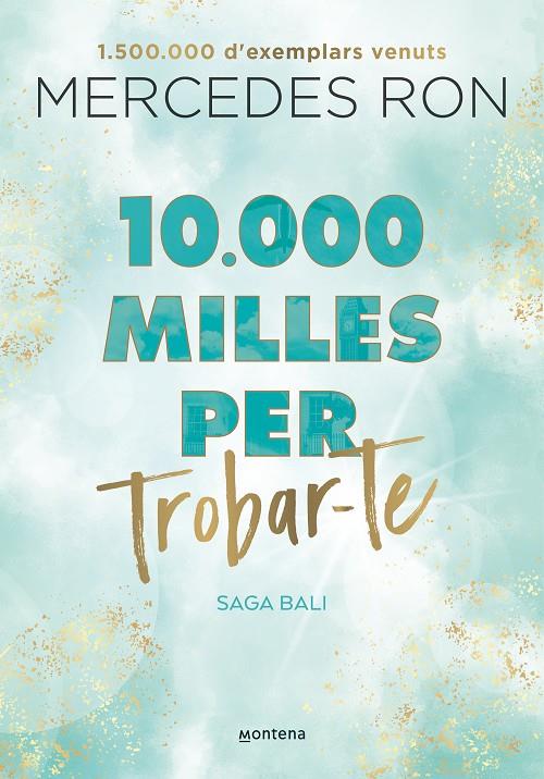 10.000 milles per trobar-te (Bali 2) | 9788419357601 | Ron, Mercedes | Librería online de Figueres / Empordà